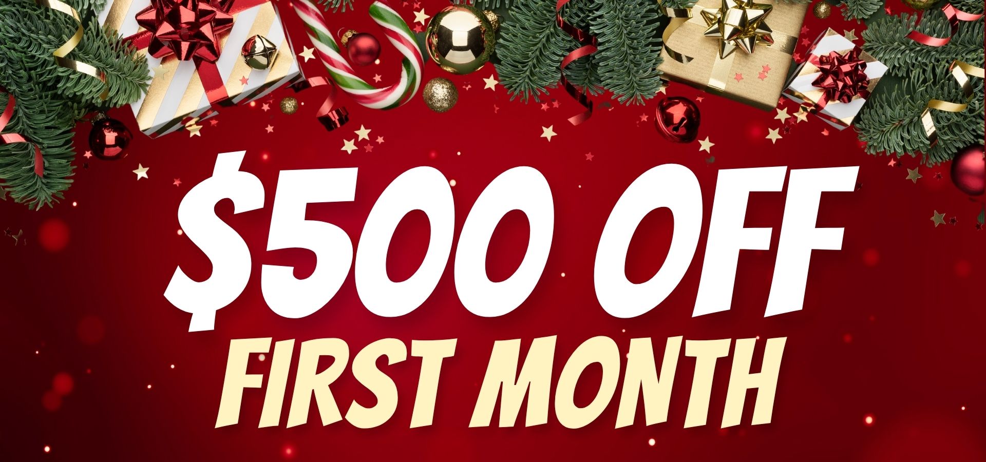 $500 off their first month.